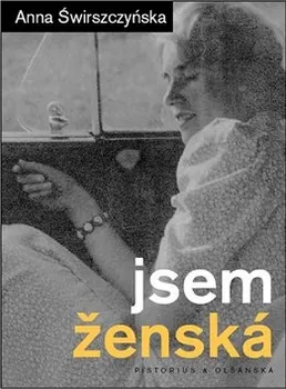 Poezie Jsem ženská: Anna Świrszczyńska