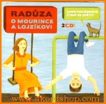 Pohádka O Mourince a Lojzíkovi + 2CD - Radůza