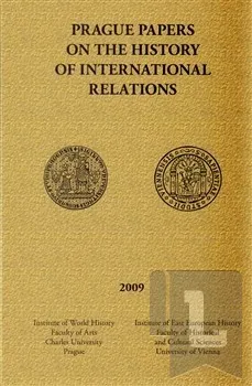 Prague papers on history of international relations 2009