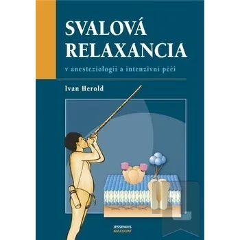 Svalová relaxancia - Ivan Herold