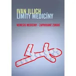 Limity medicíny - Ivan Illich