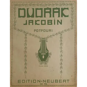 Česká hudba Antonín Dvořák - Jakobín - klavír