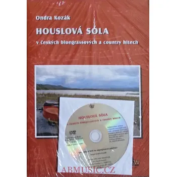 Ondra Kozák - HOUSLOVÁ SÓLA v českých bluegrassových a country hitech + DVD