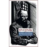 Dvojník - Fjodor Michajlovič…