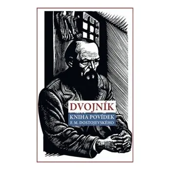 Dvojník - Fjodor Michajlovič Dostojevskij