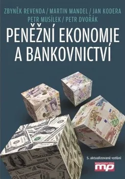 Peněžní ekonomie a bankovnictví - Zbyněk Revenda