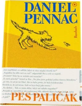 Pes Paličák - Daniel Pennac (2011, pevná)