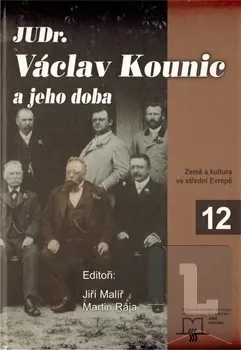 JUDr.Václav Kounic a jeho doba: Martin Rája