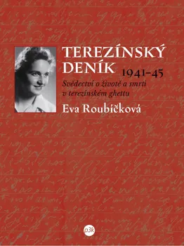 Terezínský deník (1941–45): Eva Roubíčková
