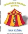 Pohádka Uprchlíci z cirkusu Gloria - Ivan Klíma