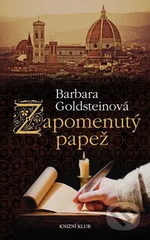 Goldsteinová Barbara: Zapomenutý papež 1