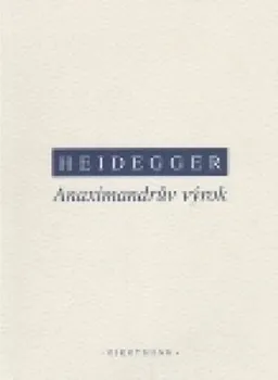 Anaximandrův výrok: Martin Heidegger