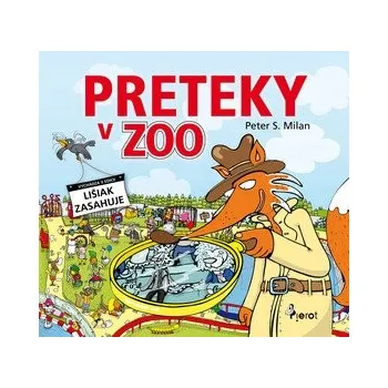 Pohádka Preteky v ZOO - Peter S. Milan