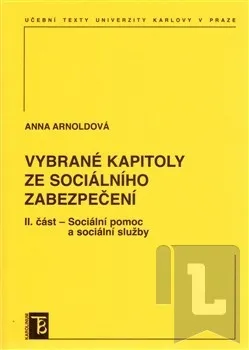 Vybrané kapitoly ze sociálního zabezpečení 2. díl: Anna Arnoldová