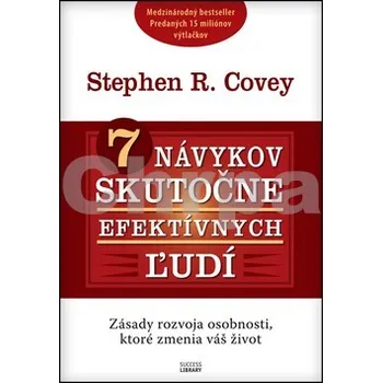 7 návykov skutočne efektívnych ľudí -…