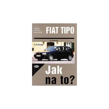 Technika Kniha FIAT TIPO /70 - 146 PS a diesel/ 1/88 - 6/95