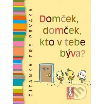 První čtění Domček, domček, kto v tebe býva? - Edice