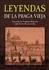 Cizojazyčná kniha Wagnerová Magdalena: Leyendas de la Praga vieja