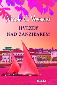 Hvězdy nad Zanzibarem - Nicole C. Vosseler