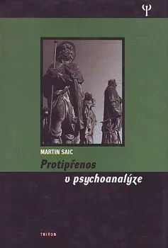 Protipřenos v psychoanalýze: Martin Saic