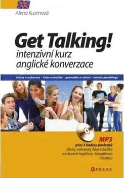Anglický jazyk Get Talking! + CD: Alena Kuzmová