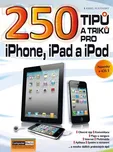 250 tipů a triků pro iPad, iPhone a…
