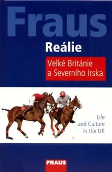Anglický jazyk Reálie Velké Británie a Severního Irska - Life and Culture in the UK