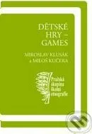 Dětské hry - games: Miloš Kučera