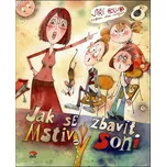 Jak se zbavit Mstivý Soni - Jiří Holub (2011, pevná bez přebalu lesklá)