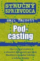 Stručný sprievodca Pod-casting: Mark Harnett