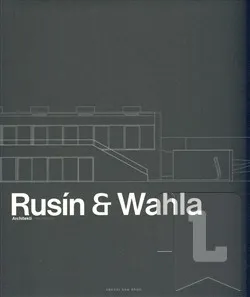 Umění Rusín – Wahla Architekti: Ivan Wahla