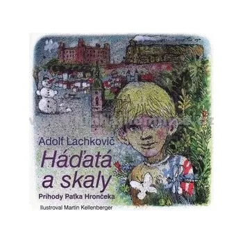 Háďatá a skaly - Adolf Lachkovič