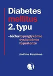 Diabetes mellitus 2. typu: léčba…