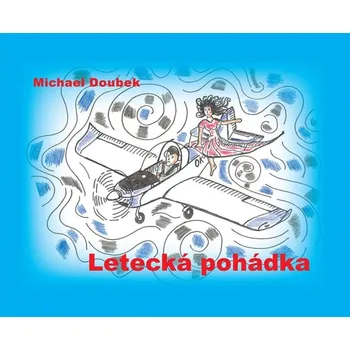 Pohádka Letecká pohádka - Michael Doubek