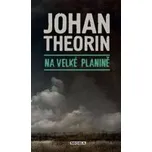 Na velké planině - Johan Theorin 