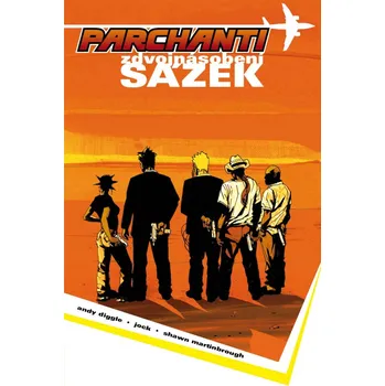 Komiks pro dospělé Parchanti 2:Zdvojnásobení sázek - Andy Diggle