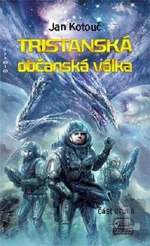 Tristanská občanská válka - část druhá: Jan Kotouč