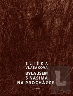 Byla jsem s našima na procházce: Eliška Vlasáková