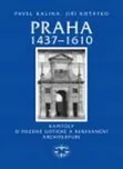 Praha 1437–1610: Kalina Pavel