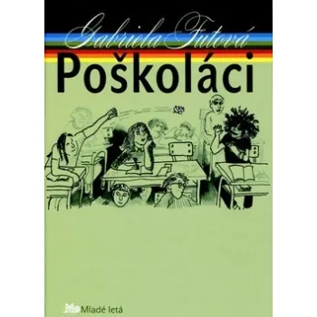 Poškoláci - Gabriela Futová