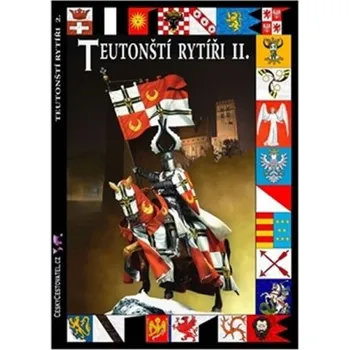 Teutonští rytíři II - František Kuník (2010, brožovaná)