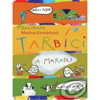 Tarbíci a Marabu - Martina Komárková