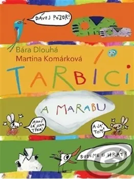 Tarbíci a Marabu - Martina Komárková