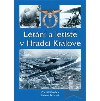Létání a letiště v Hradci Králové - Zdeněk Doubek