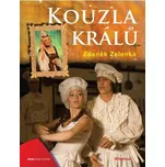 Kouzla králů - Zdeněk Zelenka