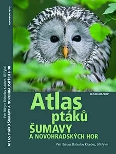 Příroda Atlas ptáků Šumavy a Novohradských hor