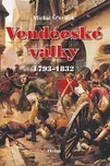 Vendéeské války 1793–1832 - Šťovíček…