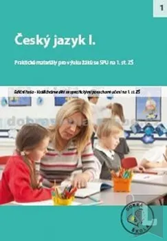 Český jazyk Český jazyk I.- DYS