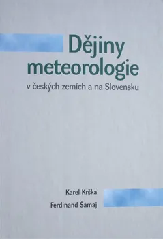 Příroda Dějiny meteorologie v českých zemích a na Slovensku
