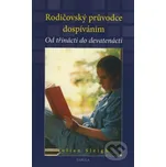 Rodičovský průvodce dospíváním - Julian…